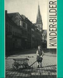 Kinder-Bilder Wesel 1900-1960