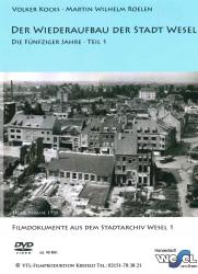 DVD Der Wiederaufbau der Stadt Wesel - Die Fünfziger Jahre