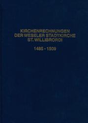 Cover "Kirchenrechnungen Willibrordi 1485-1509"
