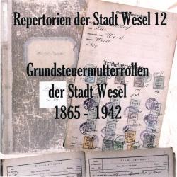 Cover "Grundsteuermutterrollen der Stadt Wesel 1865-1942"